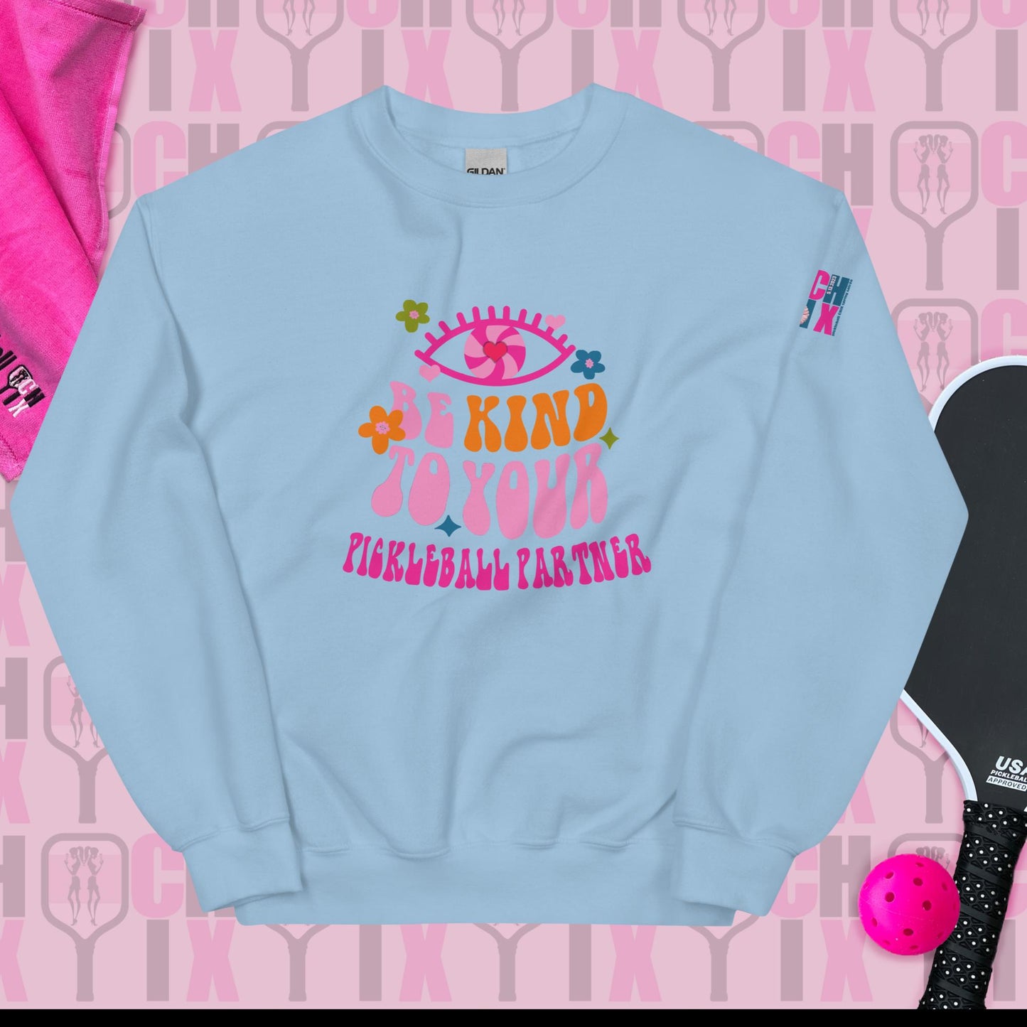 pickleball CHIX Cozy "Be Kind to your Pickleball Partner" (Spring Soirée edition) Unisex Sweatshirt