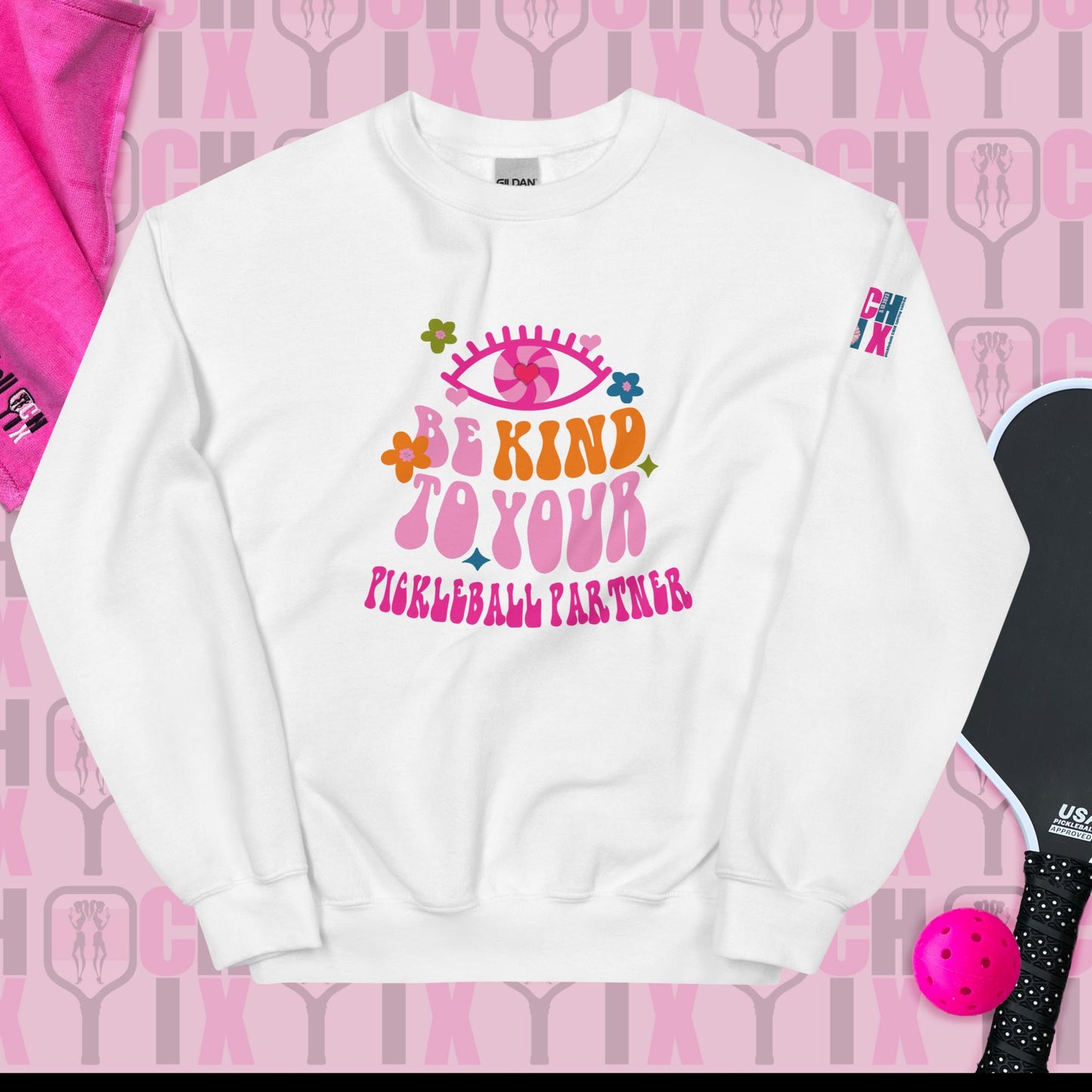 pickleball CHIX Cozy "Be Kind to your Pickleball Partner" (Spring Soirée edition) Unisex Sweatshirt