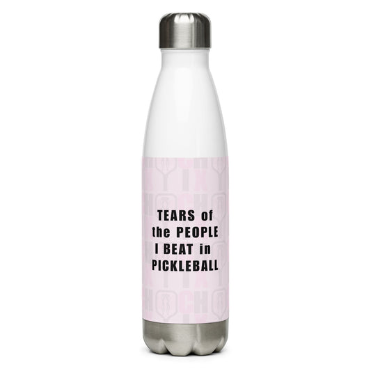 pickleball CHIX :TEARS of the PEOPLE I BEAT in PICKLEBALL" (Spring Soirée Collection) Stainless Steel Water Bottle