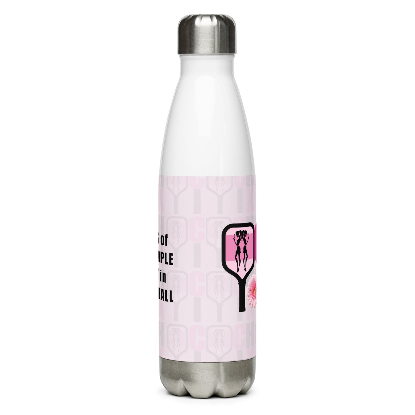 pickleball CHIX :TEARS of the PEOPLE I BEAT in PICKLEBALL" (Spring Soirée Collection) Stainless Steel Water Bottle